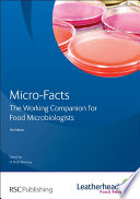 Micro-facts : the working companion for food microbiologists.