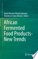 African Fermented Food Products- New Trends /