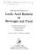 Lactic acid bacteria in beverages and food : Fourth Long Ashton Symposium 1973 : proceedings of a symposium held at Long Ashton Research Station, University of Bristol, 19-21 September, 1973 /