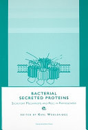 Bacterial secreted proteins : secretory mechanisms and role in pathogenesis /