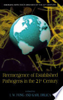 Reemergence of established pathogens in the 21st century /