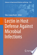 Lectin in Host Defense Against Microbial Infections /