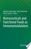 Nutraceuticals and Functional Foods in Immunomodulators /