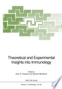 Theoretical and experimental insights into immunology /