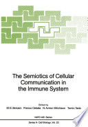 The semiotics of cellular communication in the immune system /