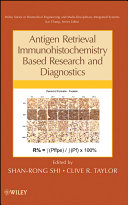 Antigen retrieval immunohistochemistry based research and diagnostics /