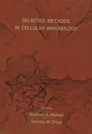 Selected methods in cellular immunology /