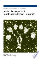 Molecular aspects of innate and adaptive immunity /