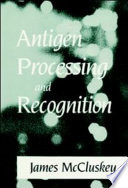 Antigen processing and recognition /