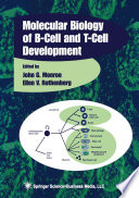 Molecular biology of B-cell and T-cell development /