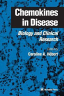 Chemokines in disease : biology and clinical research /