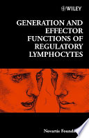 Generation and effector functions of regulatory lymphocytes /