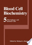 Macrophages and related cells /