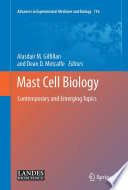 Mast cell biology : contemporary and emerging topics /