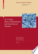 Th 17 cells : role in inflammation and autoimmune disease /