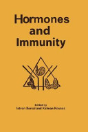 Hormones and immunity : proceedings of the First International Conference on Hormones and Immunity held at the University of Toronto, Canada, July 4, 5, 1986 /