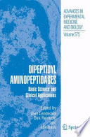 Dipeptidyl aminopeptidases : basic science and clinical applications /