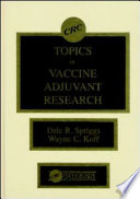 Topics in vaccine adjuvant research /