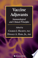 Vaccine adjuvants : immunological and clinical principles /
