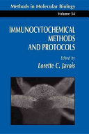 Immunocytochemical methods and protocols /