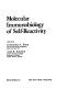 Molecular immunobiology of self-reactivity /