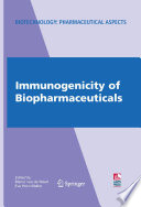 Immunogenicity of biopharmaceuticals /