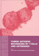 Tumor antigens recognized by T cells and antibodies /