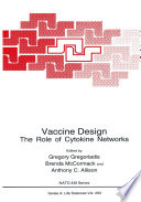 Vaccine design : the role of cytokine networks /