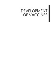 Development of vaccines : from discovery to clinical testing /