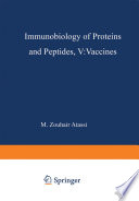 Immunobiology of proteins and peptides V : vaccines : mechanisms, design, and applications /