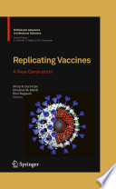 Replicating vaccines : a new generation /