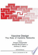 Vaccine design : the role of cytokine networks /