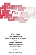 Vaccines : new generation immunological adjuvants /