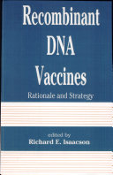 Recombinant DNA vaccines : rationale and strategy /