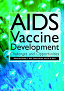 AIDS vaccine development : challenges and opportunities /