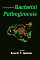 Principles of bacterial pathogenesis /