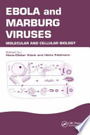 Ebola and Marburg viruses : molecular and cellular biology /