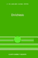 Ehrlichiosis : a vector-borne disease of animals and humans /
