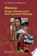 Malaria : drugs, disease, and post-genomic biology /