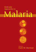 Molecular approaches to malaria /