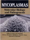 Mycoplasmas : molecular biology and pathogenesis /