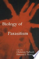 Biology of parasitism /