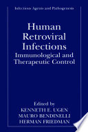 Human retroviral infections : immunological and therapeutic control /