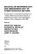 Molecular microbiology and immunobiology of Streptococcus Mutans : proceedings of an International Conference on "Cellular, Molecular, and Clinical Aspects of Streptococcus Mutans" held in Birmingham, Alabama, USA, on September 18-20, 1985 /