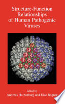 Structure-function relationships of human pathogenic viruses /