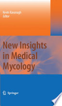 New insights in medical mycology /