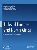 Ticks of Europe and North Africa : a guide to species identification /