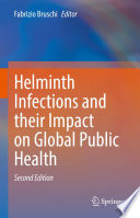 Helminth Infections and their Impact on Global Public Health /