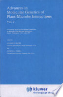 Advances in molecular genetics of plant-microbe interactions : proceedings of the 6th International Symposium on Molecular Plant-Microbe Interactions, Seattle, Washington, U.S.A., July 1992 /