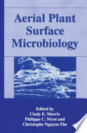 Aerial plant surface microbiology /
